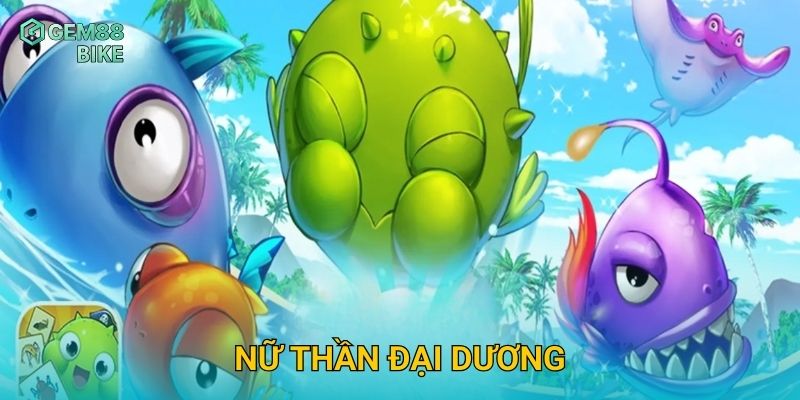 Nữ Thần Đại Dương Gem88 – Trải Nghiệm Săn Cá 3D Đầy Màu Sắc Và Hấp Dẫn